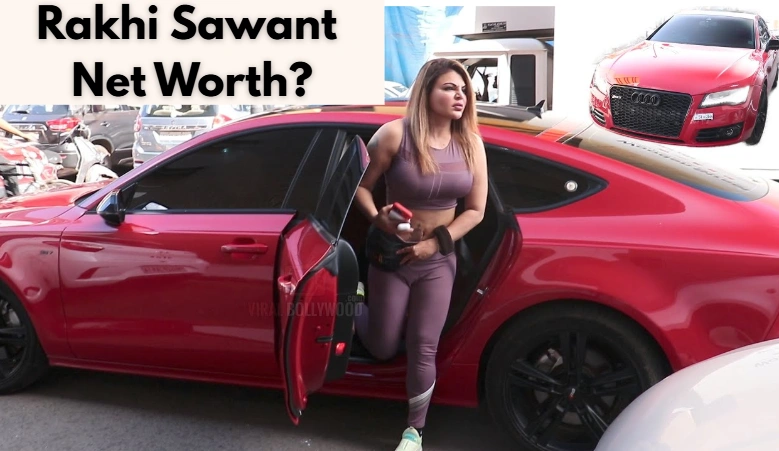 Rakhi sawant net worth