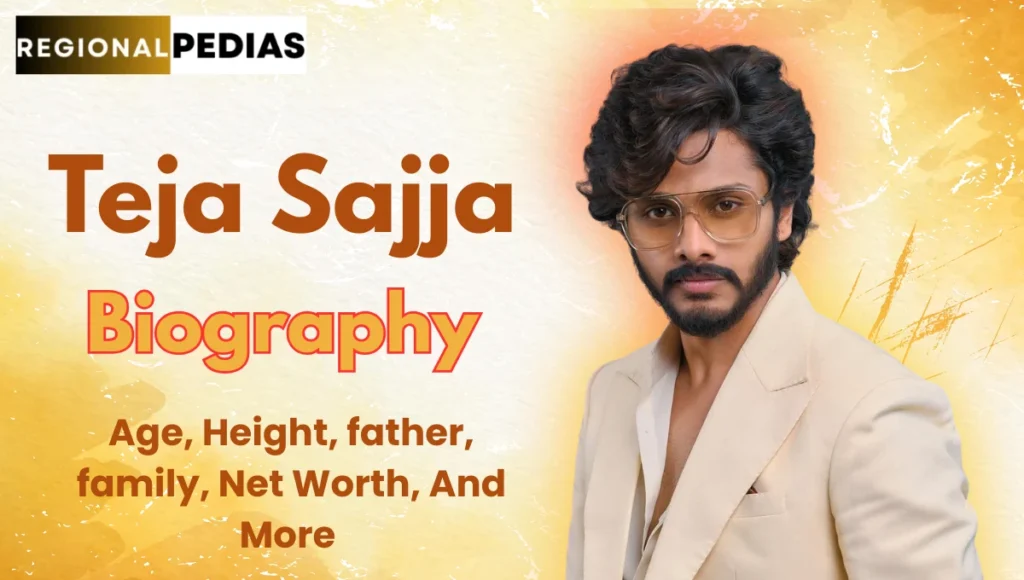 Teja Sajja Biography