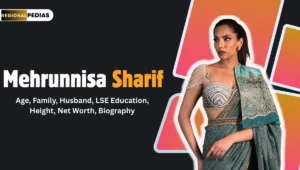 Mehrunnisa Sharif Age