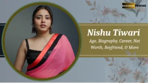Nishu Tiwari Age